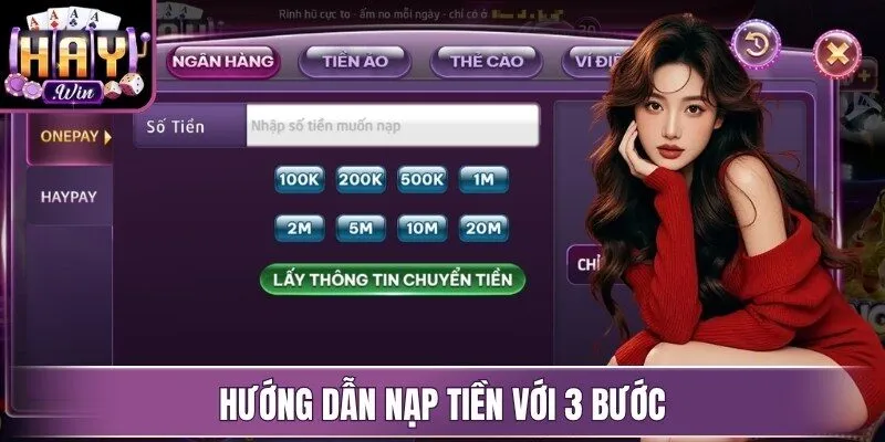 Hướng dẫn nạp tiền với 3 bước