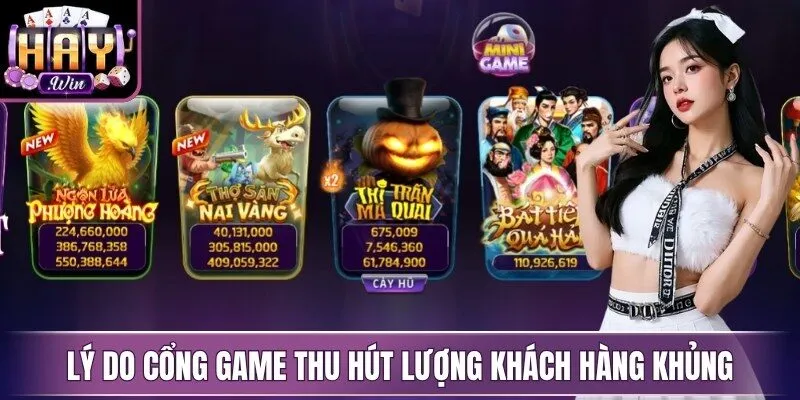 Lý do cổng game thu hút lượng khách hàng khủng tham gia
